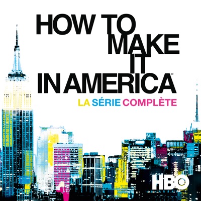 Télécharger How to Make It in America, La Série Complète (VOST)