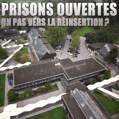 Télécharger Prisons ouvertes : un pas vers la réinsertion ?