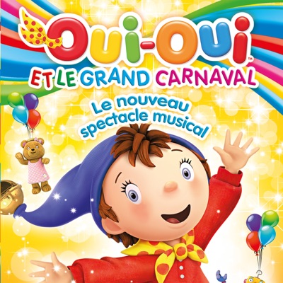 Télécharger Oui-Oui, et le Grand Carnaval