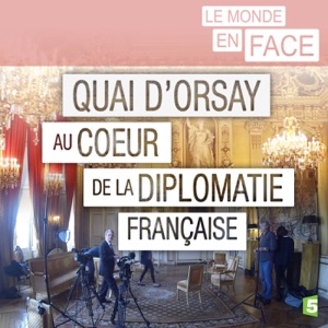 Télécharger Quai d'Orsay, au cœur de la diplomatie française