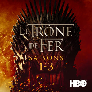 Game of Thrones (Le Trône de fer), Saisons 1-3 (VF) torrent magnet