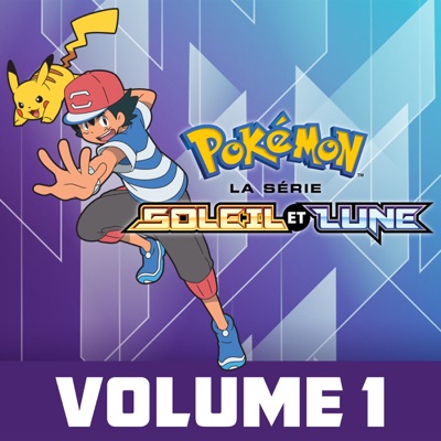 Télécharger Pokémon, la série : Soleil et Lune, Vol. 1