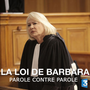 Télécharger La Loi de Barbara : Parole contre parole