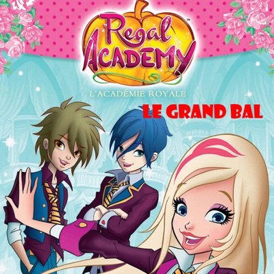 Télécharger Regal Academy, le grand bal