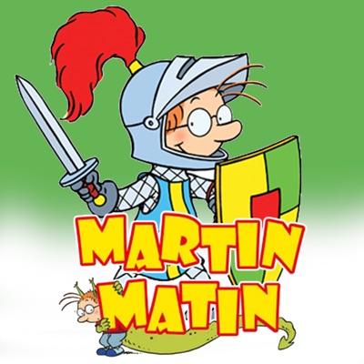 Télécharger Martin Matin, Saison 1 : Martin chevalier