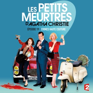 Télécharger Les petits meurtres d'Agatha Christie, Saison 2, Ep 19 : Crimes en haute-couture