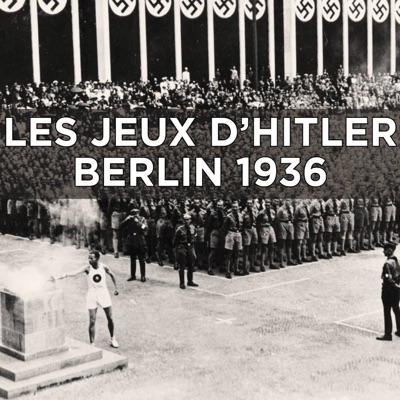 Télécharger Les jeux d'Hitler - Berlin 1936