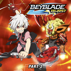 Télécharger Beyblade Burst, Saison 1, Pt. 2