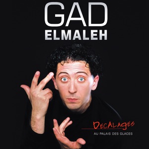 Télécharger Gad Elmaleh, décalages