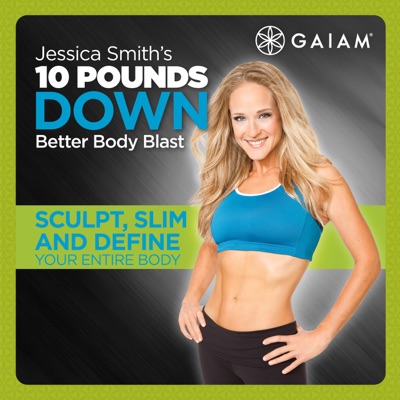 Télécharger Gaiam: Jessica Smith 10lbs Down - Better Body Blast