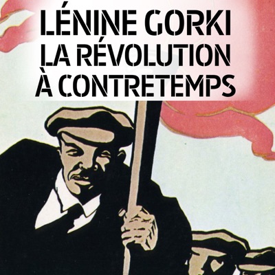 Acheter Lénine, Gorki - La révolution à contretemps en DVD