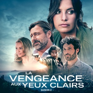 La Vengeance aux yeux clairs, Saison 2 torrent magnet