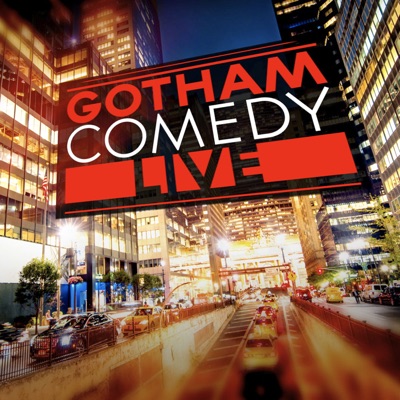 Télécharger Gotham Comedy Live, Season 6