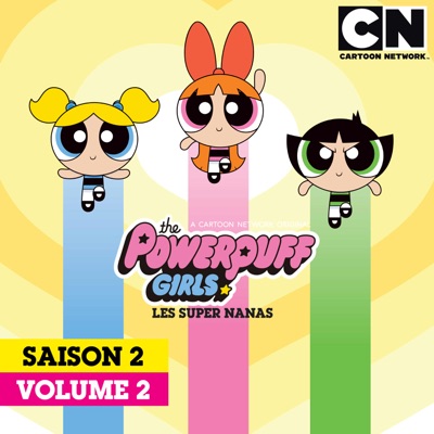 Télécharger The Powerpuff Girls (Les Super Nanas), Saison 2, Vol. 2