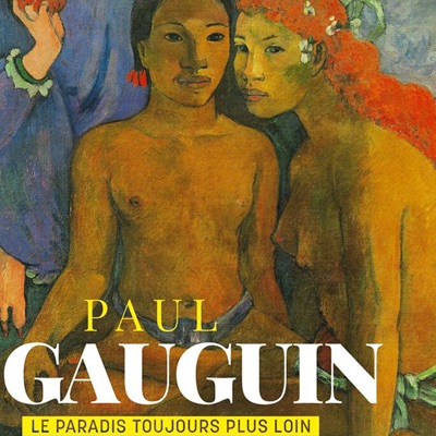 Télécharger Gauguin - Le paradis toujours plus loin