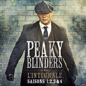 Télécharger Peaky Blinders, L'intégrale des saisons 1, 2, 3 & 4 (VF)