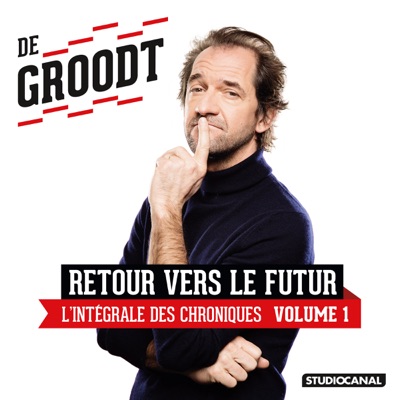 Acheter Les Chroniques de Stéphane De Groodt, Vol. 1 en DVD