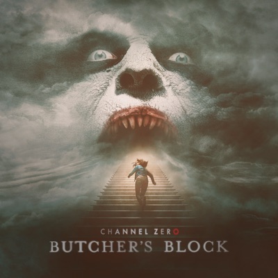 Télécharger Channel zero - Butcher's block, Saison 1