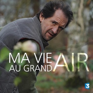 Télécharger Ma vie au grand air