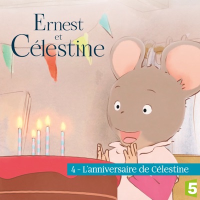 Télécharger Ernest et Célestine, Saison 1, Vol.4, L’anniversaire de Célestine