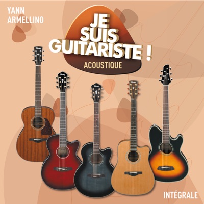 Télécharger Je suis guitariste Acoustique (Intégrale)