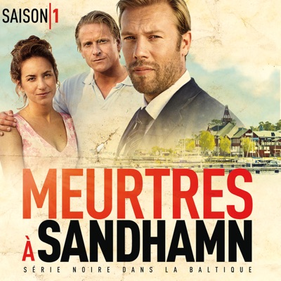 Télécharger Meurtres à Sandhamn, Saison 1 (VOST) - La reine de la Baltique