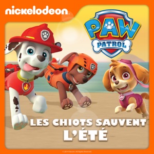 Télécharger Paw Patrol - Les chiots sauvent l’été