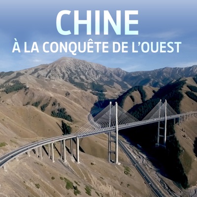 Télécharger Chine, à la conquête de l'Ouest