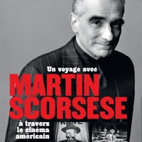 Un voyage avec Martin Scorsese à travers le cinéma américain à télécharger 