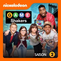 Game Shakers, Saison 2, Partie 2 à télécharger 