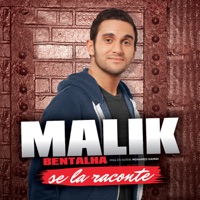 Malik Bentalha se la raconte à télécharger 