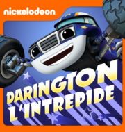 Blaze et les Monster Machines - Darington l'intrépide à télécharger 