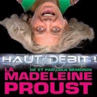 La Madeleine Proust - Haut Débit, Saison 1 à télécharger 