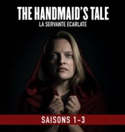 The Handmaid's Tale (La servante écarlate), Saisons 1-3 (VF) à télécharger 