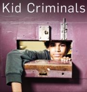 Kid Criminals, Season 1 à télécharger 