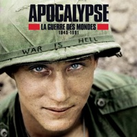 Apocalypse : la guerre des mondes (1945-1991) à télécharger 