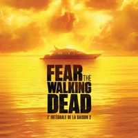 Fear the Walking Dead, Saison 2 à télécharger 