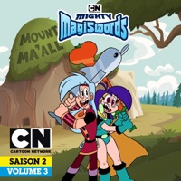 Mighty Magiswords, Saison 2, Volume 3 à télécharger 