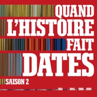 Quand l'histoire fait dates, Saison 2 à télécharger 