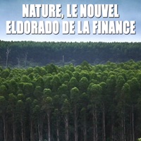 Nature, le nouvel eldorado de la finance à télécharger 