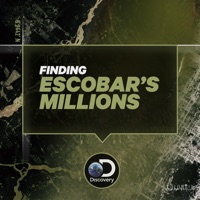 Finding Escobar's Millions, Season 1 à télécharger 