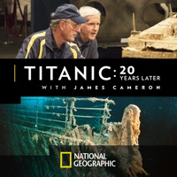 Titanic: 20 Years Later with James Cameron à télécharger 