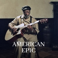 American Epic - Aux racines de la musique populaire à télécharger 