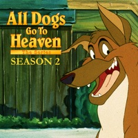 All Dogs Go to Heaven, Season 2 à télécharger 