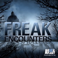 Freak Encounters, Season 1 à télécharger 
