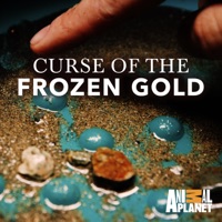 Curse of the Frozen Gold, Season 1 à télécharger 