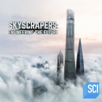 Skyscrapers: Engineering the Future, Season 1 à télécharger 