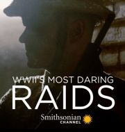 WWII's Most Daring Raids, Season 1 à télécharger 