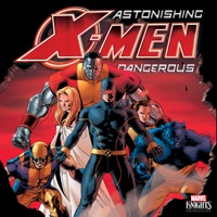 Marvel's Astonishing X-Men, Dangerous à télécharger 