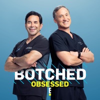 Botched: Obsessed, Season 1 à télécharger 